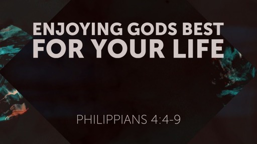 Enjoying God's Best for Your Life