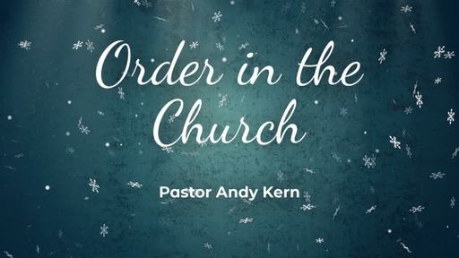 Order in The Church - January 30