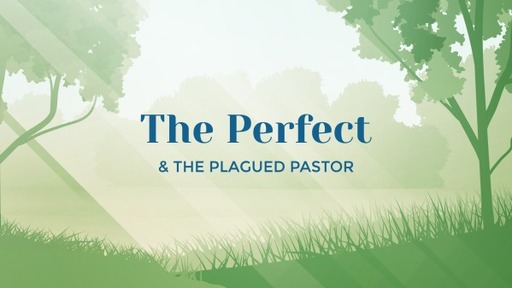 The Plagued Pastor