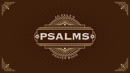 Psalms: An Exile's Prayer Book | Psalm 12