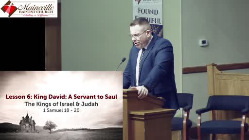 The Kings of Israel - Lesson 6: A Servant to Saul