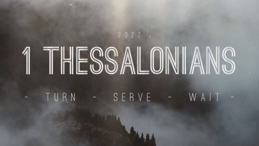 1 Thessalonians 5:1-11 - 11am - 2022