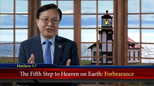 The Fifth Step to Heaven on Earth: Forbearance
