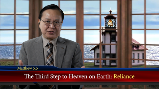 Third Step to Heaven on Earth: Reliance