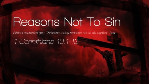 Reasons Not To Sin