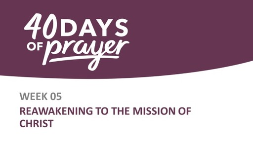 Reawakening to the Mission of Christ