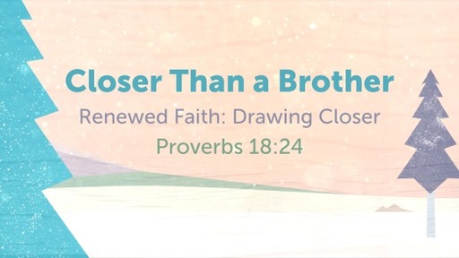 Renewed Faith: Drawing Closer