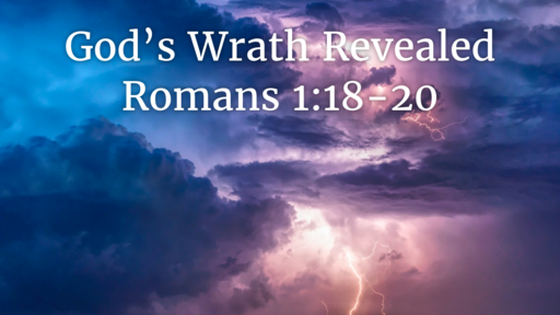 February 6, 2022 - God's Wrath Revealed