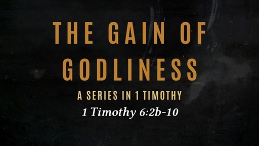 The Gain of Godliness