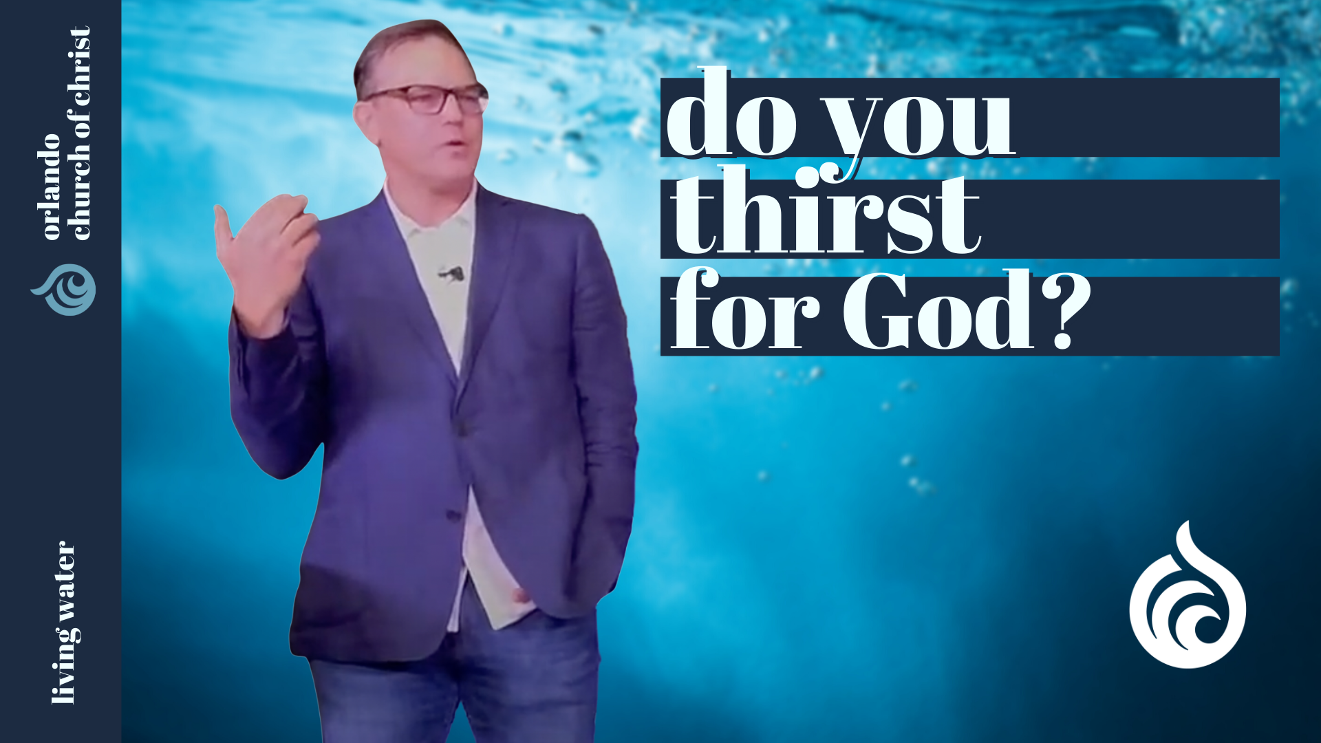 Do You Thirst for God? - Logos Sermons