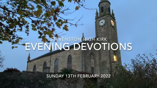 Evening Devotions (13-FEB-2022)