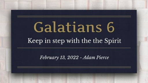 Study Hour | Galatians: Galatians 6