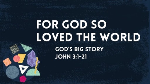 John: For God So Loved the World