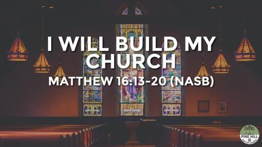 I Will Build My Church