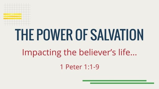 The Power of Salvation