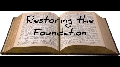 Restoring the Foundation - Genesis 1