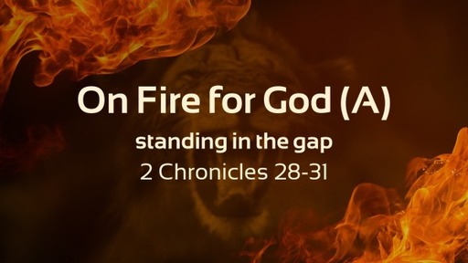 On Fire for God (A)