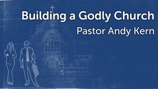 Building a Godly Church