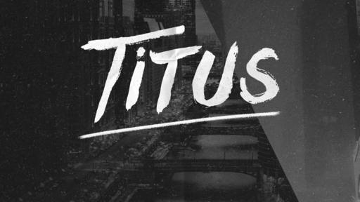 -Titus -3 4-8  He Saved Us