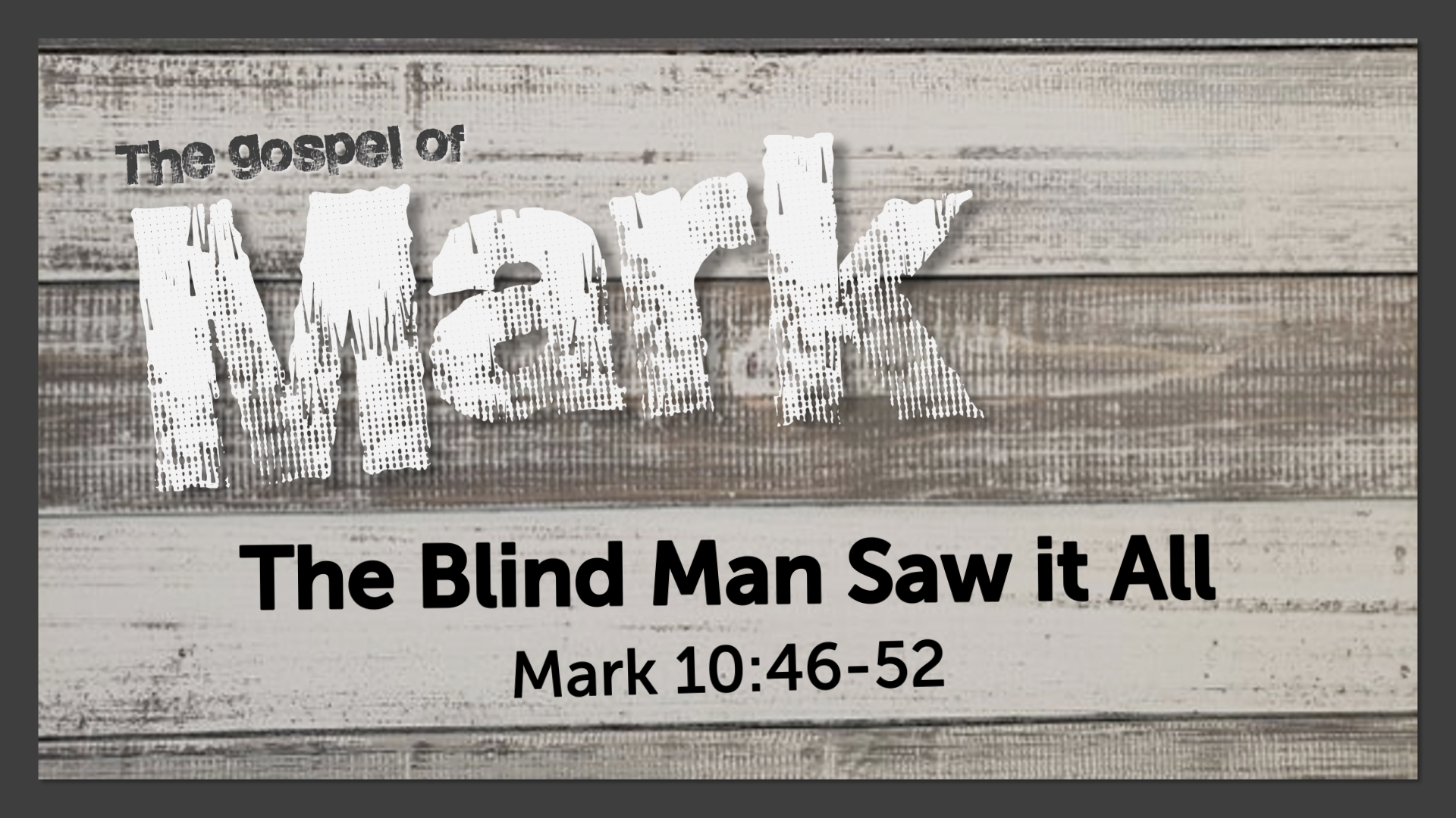 February 13, 2022/Mark 10:46-52 - The Blind Man Saw It All - Logos Sermons