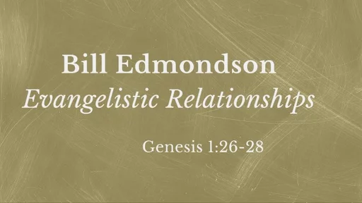 Evangelistic Relationships