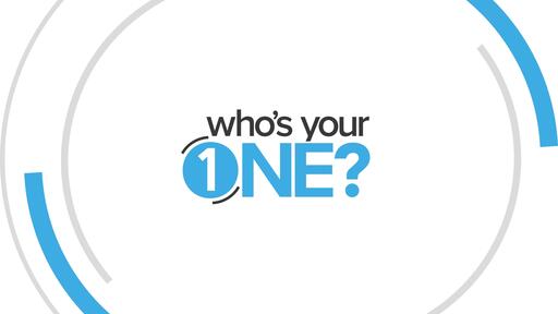 Who's Your One
