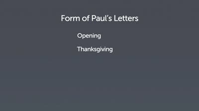 Form of Paul’s Letters: The Letter Opening