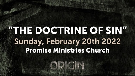 February 20, 2022, The Doctrine of SIn