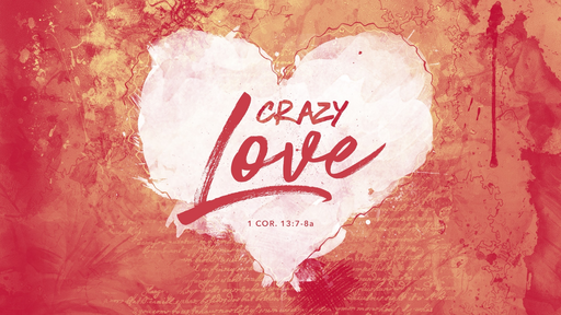 Crazy Love Part 3
