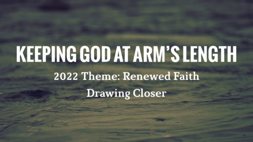 Keeping God at Arm's Length