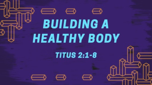 Building a Healthy Body