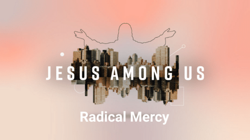 Radical Mercy