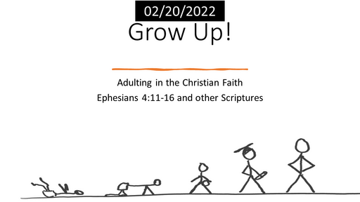 Grow Up! Adulting in the Christian Faith