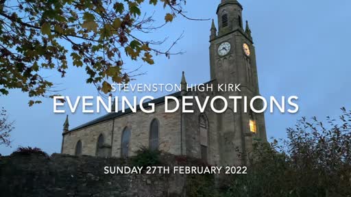 Evening Devotions (27-FEB-2022)