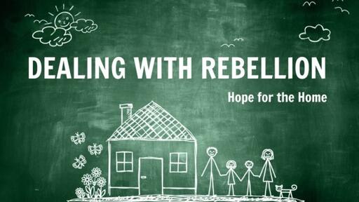DEALING WITH REBELLION