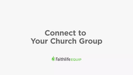 1. Connect To Our Church Group