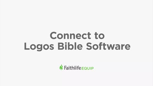 3. Connect To Logos Bible Software