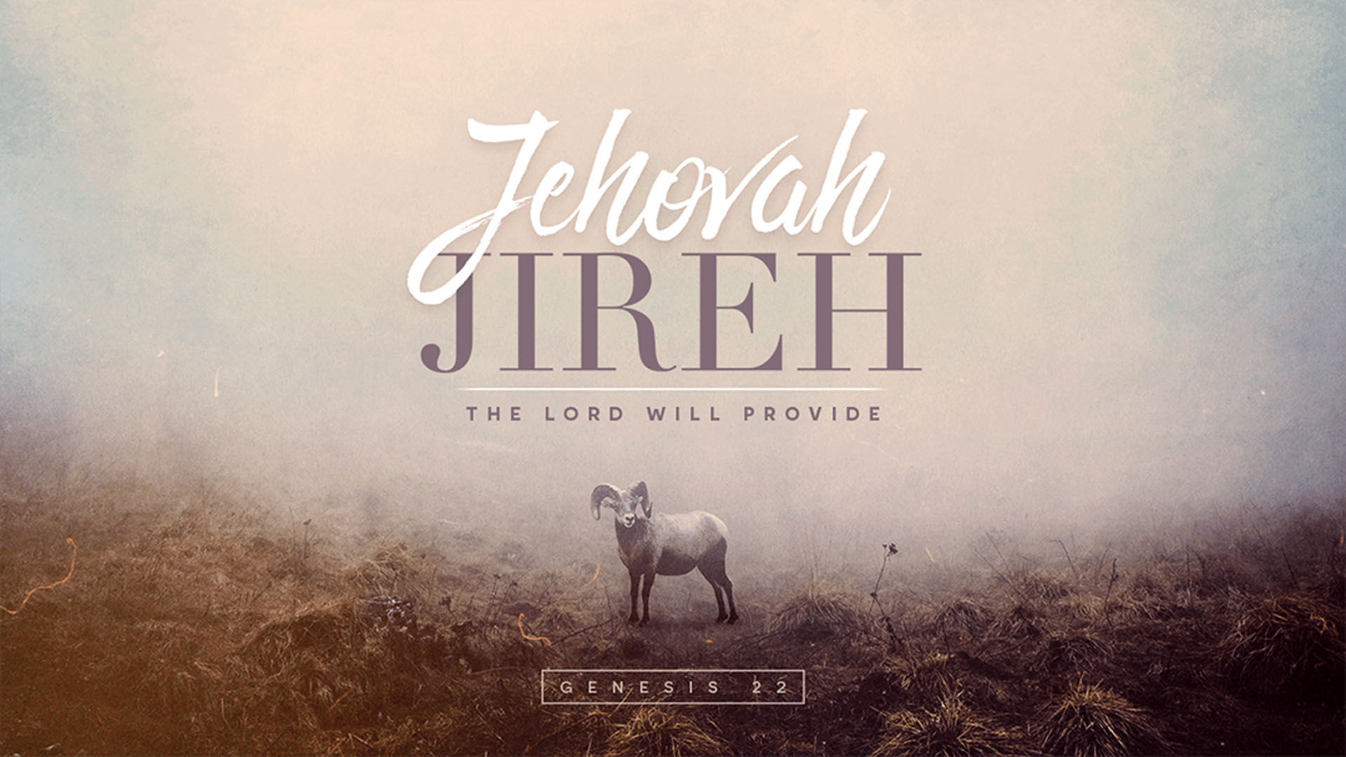 Jehovah Jireh: The Lord Will Provide - Logos Sermons