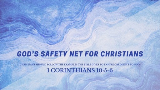 God's Safety Net For Christians