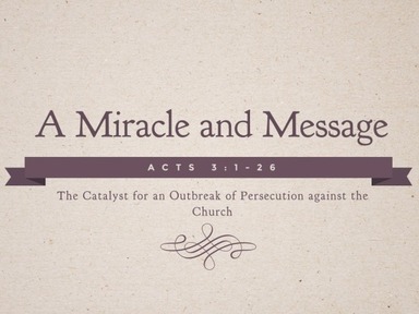A Miracle and A Message