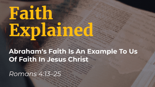 Faith Explained