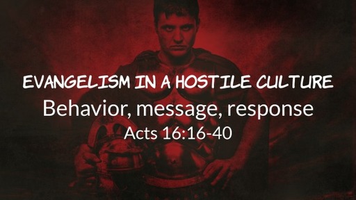 Evangelism in a Hostile Culture