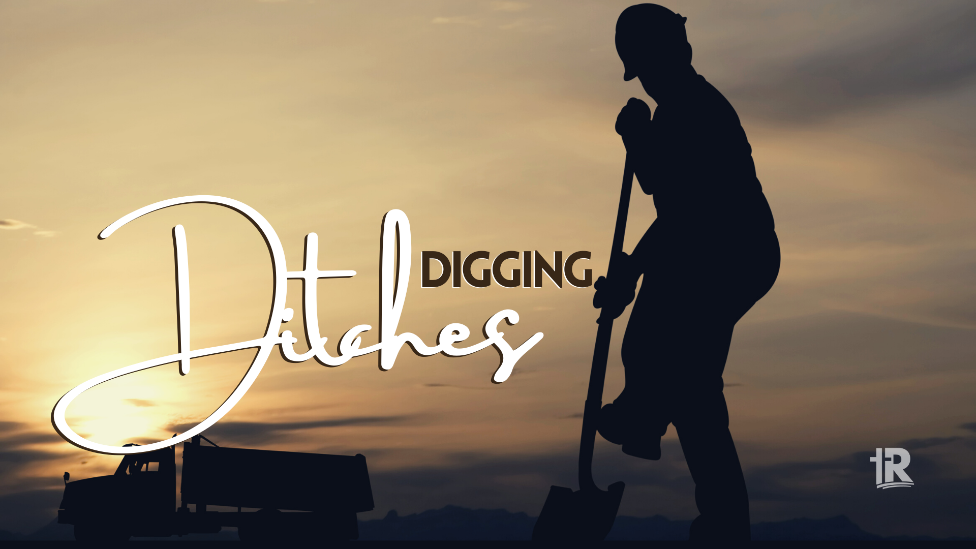 Digging Ditches - Logos Sermons