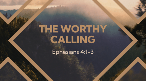 The Worthy Calling