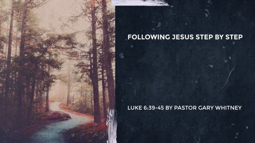 Following Jesus Step By Step
