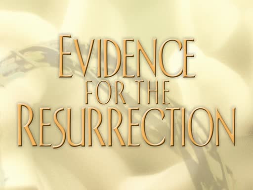 Proof Of The Resurrection Proof Of The Resurrection