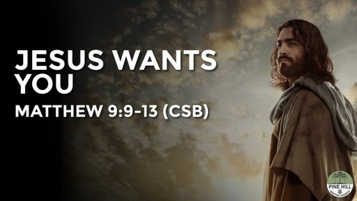 Jesus Wants You