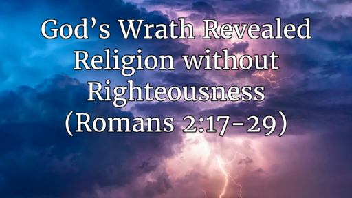 March 13, 2022 - God’s Wrath Revealed