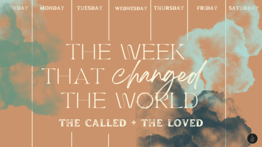 The Called and the Loved