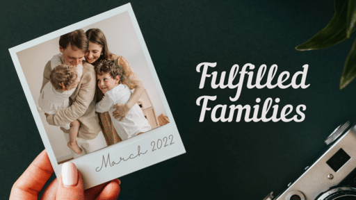 Fullfilled Families